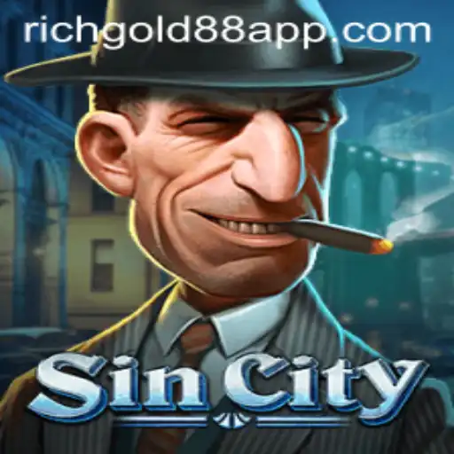Explore the Thrilling World of SinCity with RICHGOLD 88